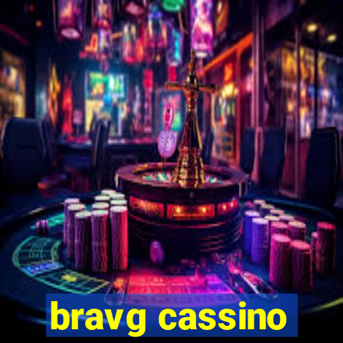 bravg cassino